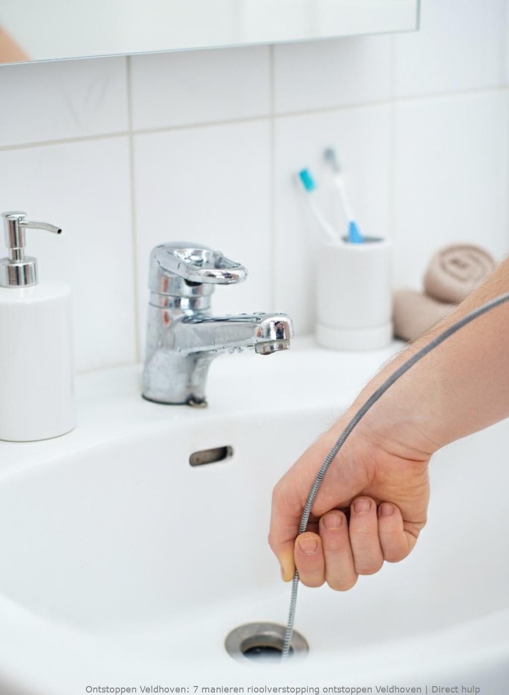 7 manieren rioolverstopping ontstoppen Veldhoven | Direct hulp